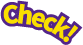 check!